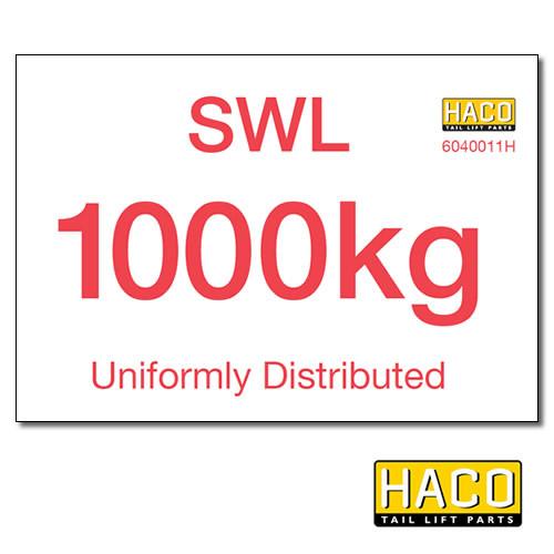 1000kg SWL Label HACO sign for tail lifts, compatible with Ratcliff Palfinger and Dhollandia, featuring bold red text on a white background.